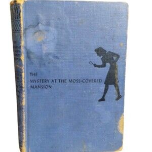 Nancy Drew The Mystery at the Moss Covered Mansion